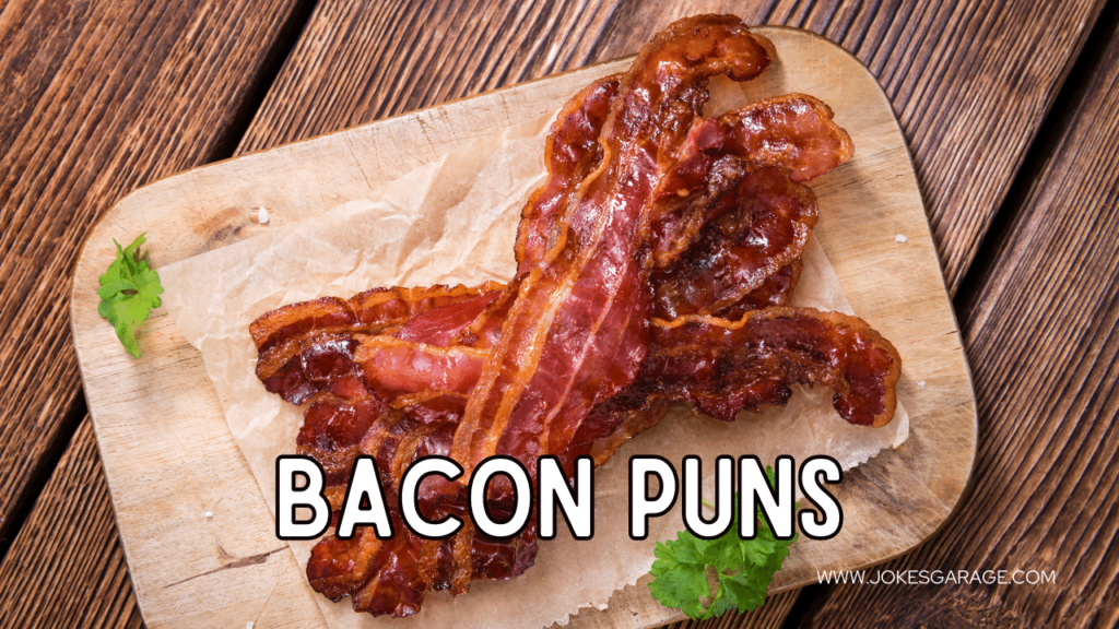 Bacon Puns