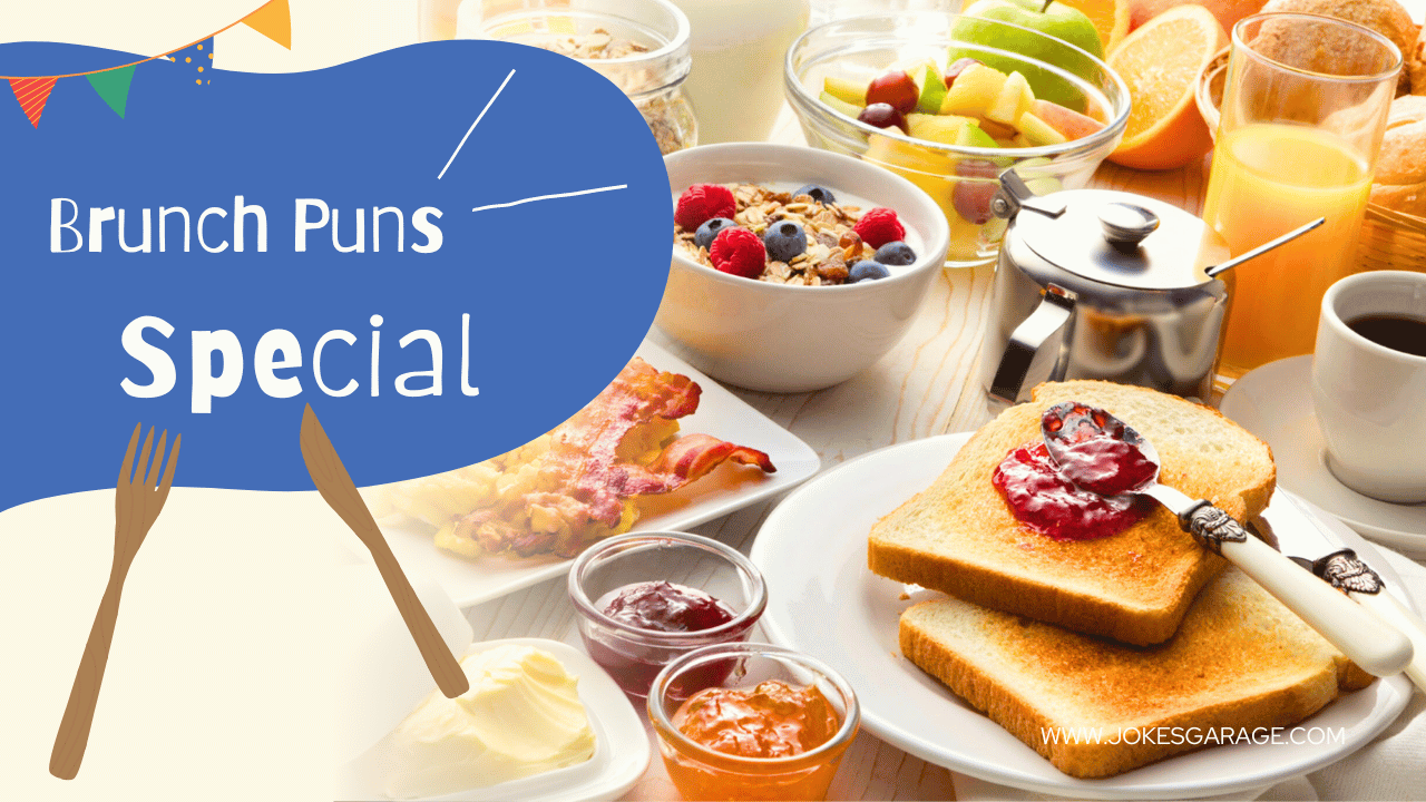 99 Yummy Brunch Puns Jokes Garage