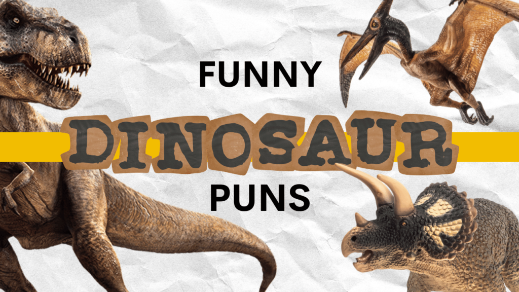 Dinosaur Puns