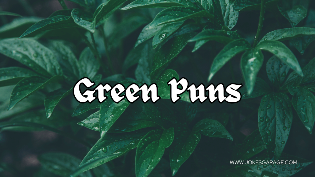 Green Puns