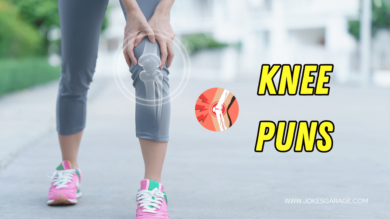 95 Funny Knee Puns Jokes Garage