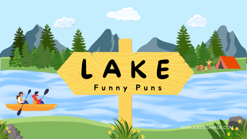 Lake Puns