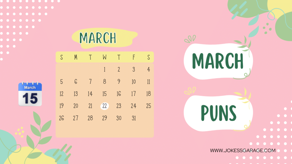 March Puns