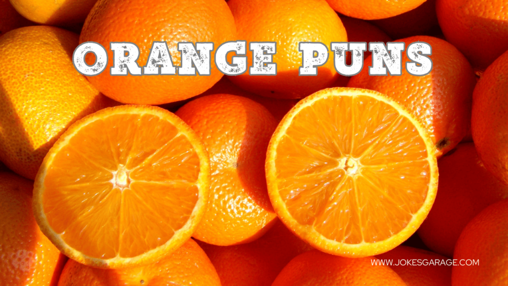 Orange Puns