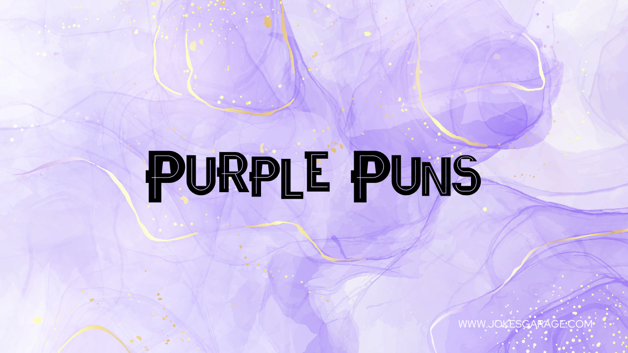 94 Cute Purple Puns - Jokes Garage
