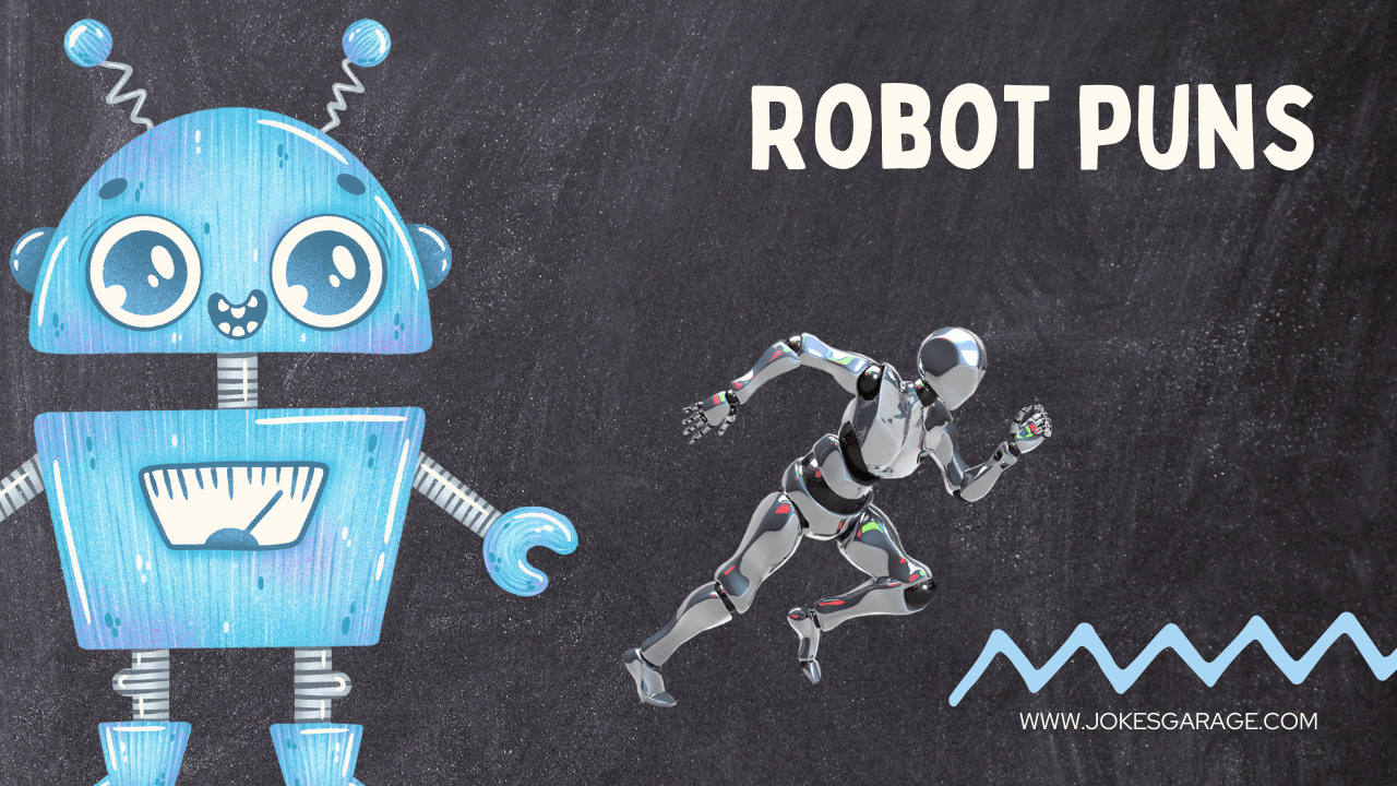 66 Funny Robot Puns Jokes Garage
