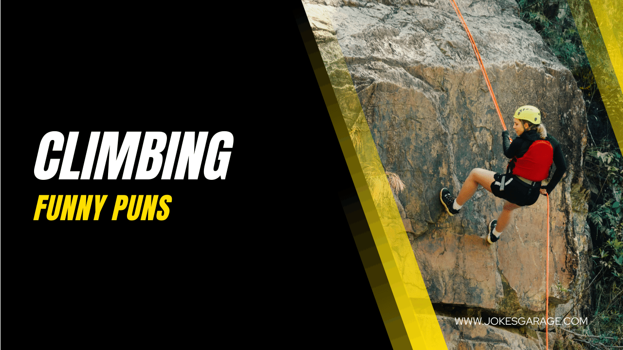 117 Rock Climbing Puns Jokes Garage