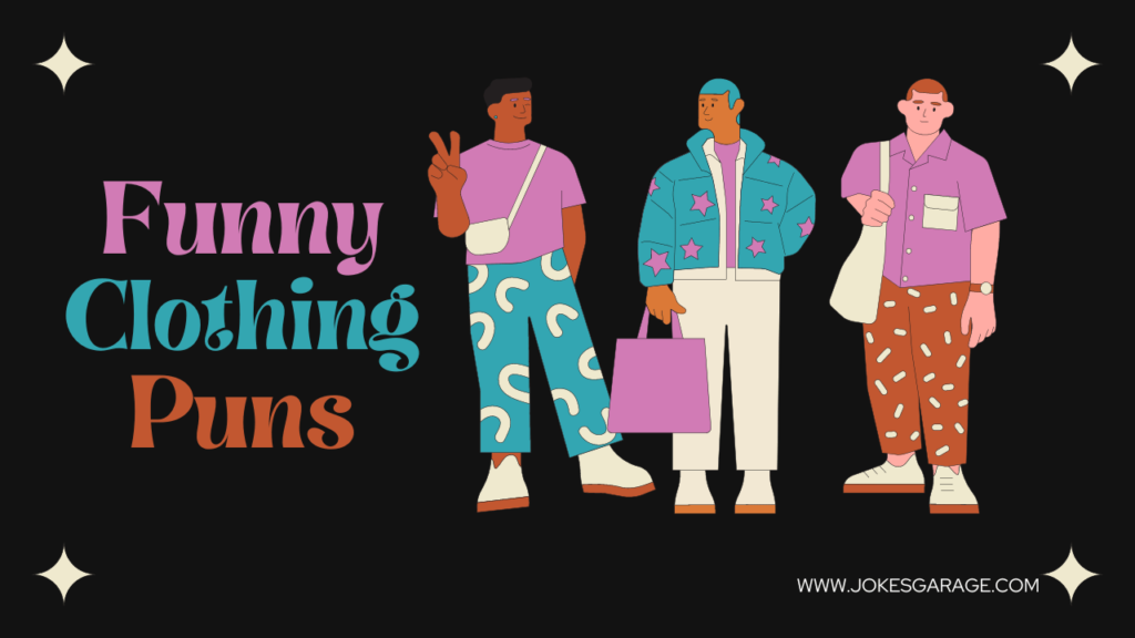 Clothing Puns