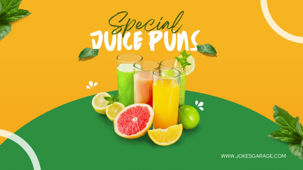 Juice Puns