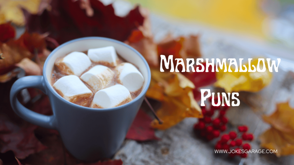 Marshmallow Puns