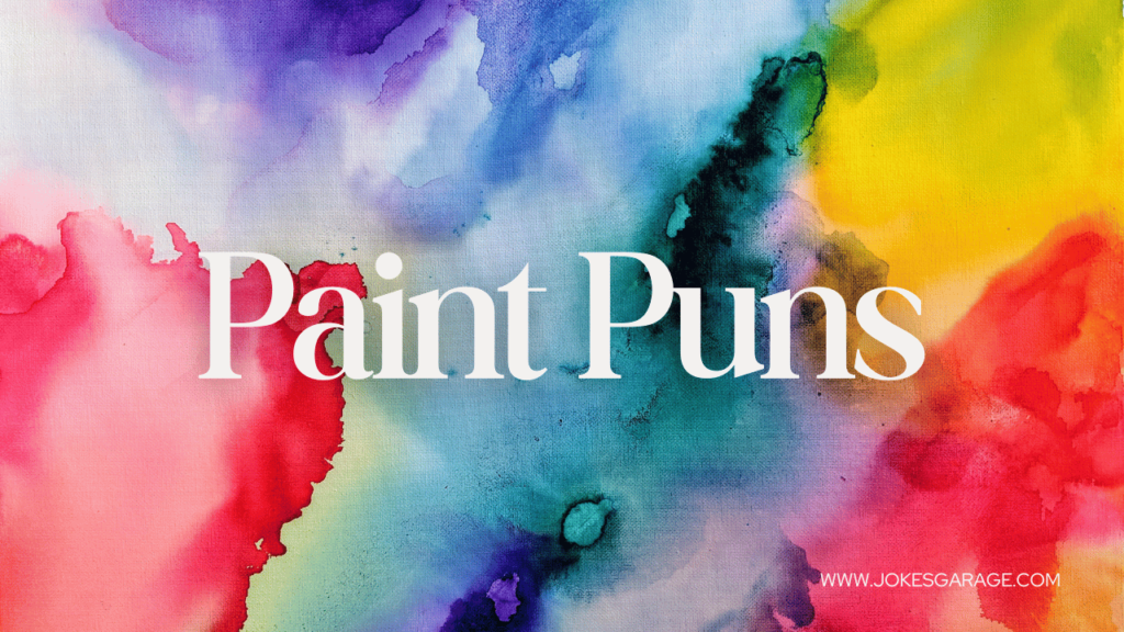 Paint Puns