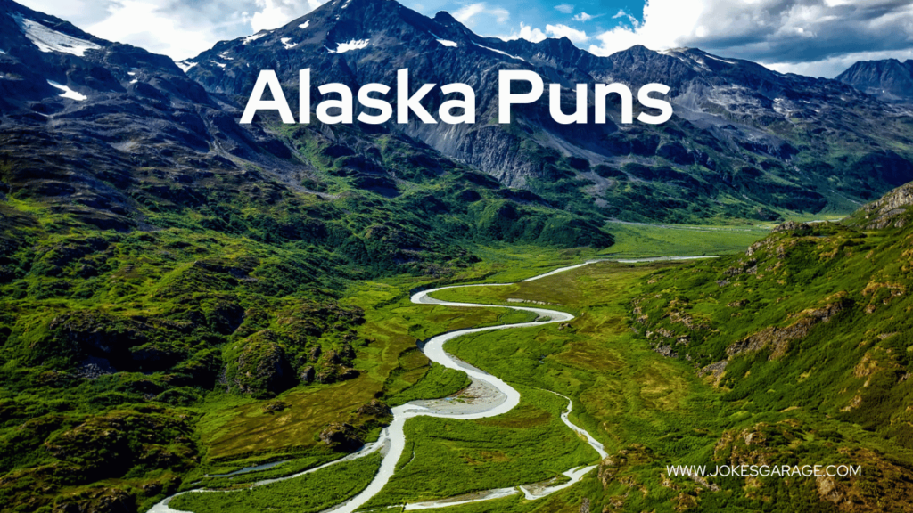 Alaska Puns