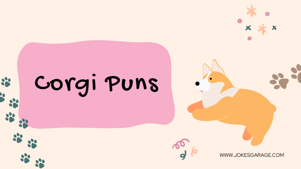 Corgi Puns