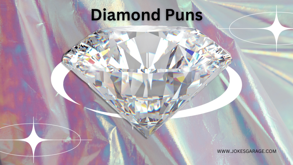 Diamond Puns