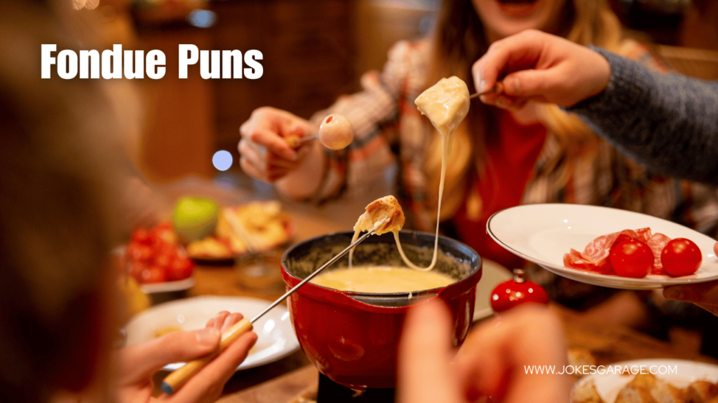 Fondue Puns