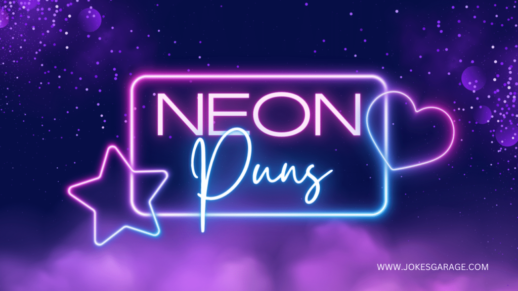 Neon Puns