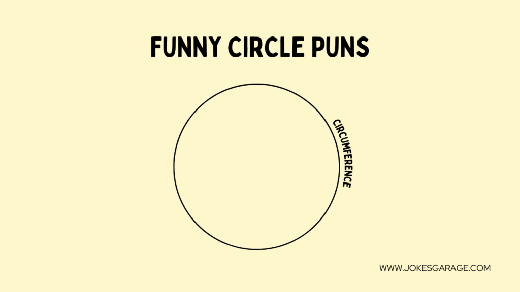 Circle Puns