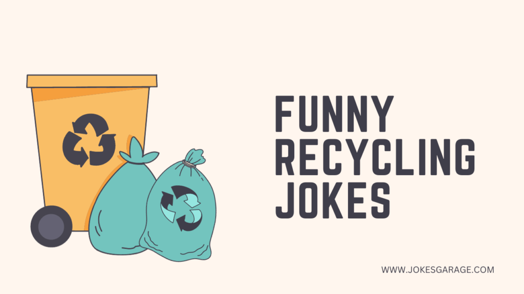 Recycling Puns