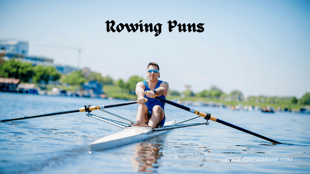 Rowing Puns