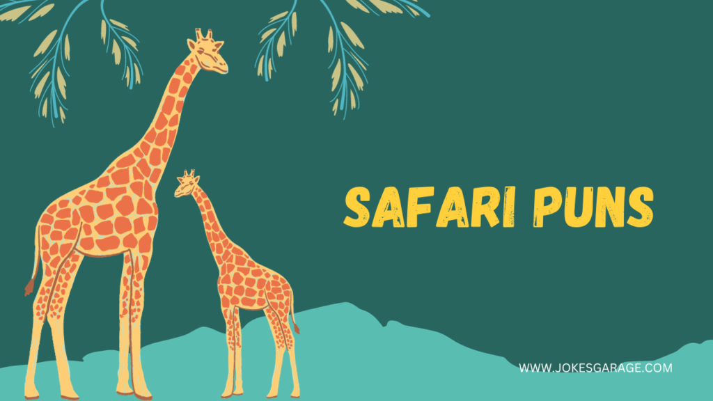 Safari Puns