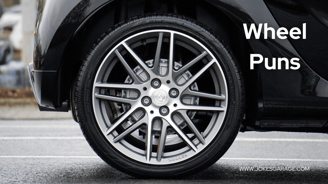 Wheel Puns